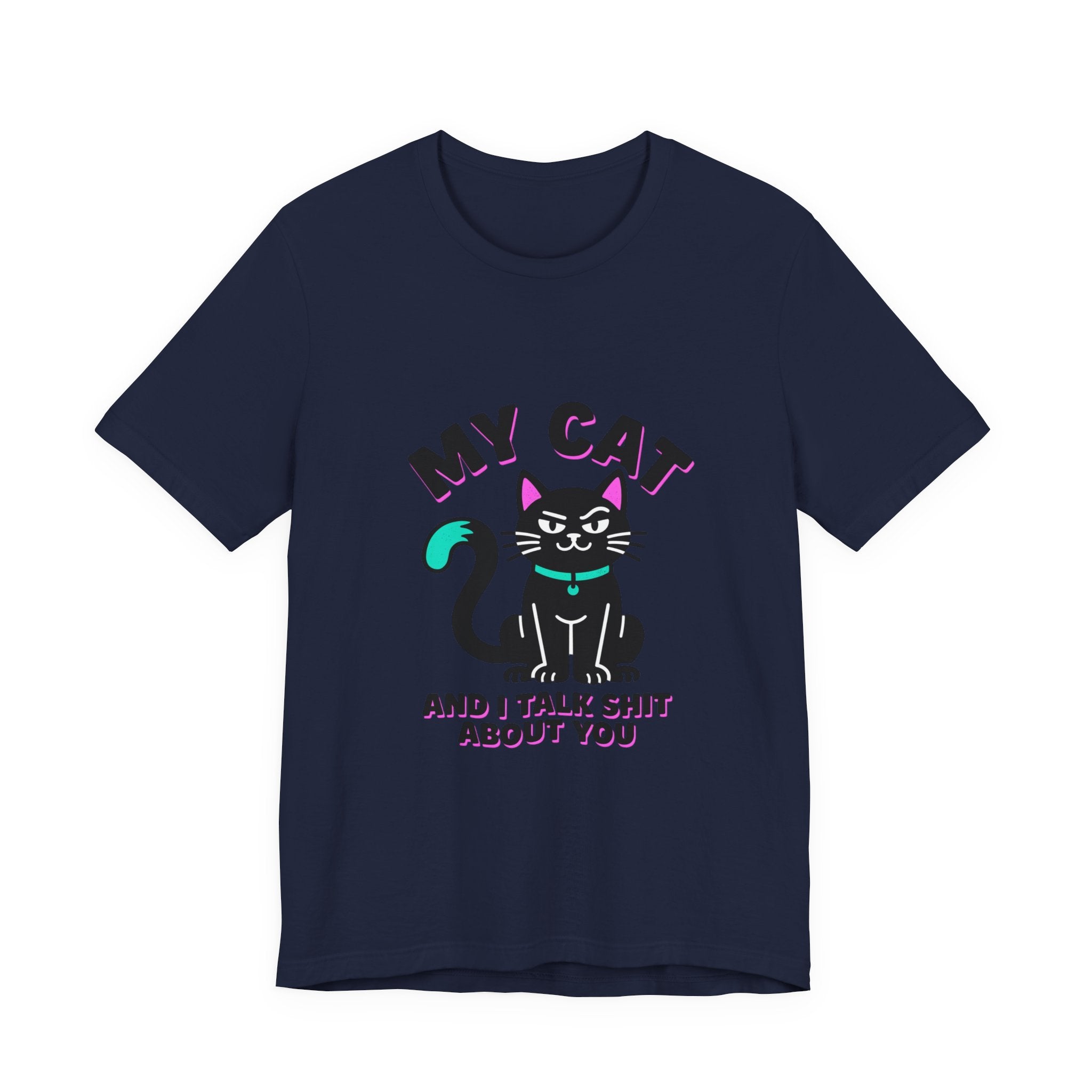 My Cat and I Talk Shit About You T-Shirt | funny cat shirt, meme cat